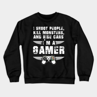 I'm A Gamer - Gamer Crewneck Sweatshirt